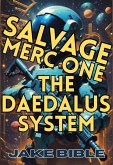 Salvage Merc One: The Daedalus System (eBook, ePUB)