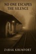 No One Escapes the Silence (eBook, ePUB) - Bild 1