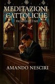 Meditazioni cattoliche (Volumen, #1) (eBook, ePUB) Meditazioni cattoliche (Volumen, #1) (eBook, ePUB)
