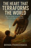 The Heart That Terraforms The World (eBook, ePUB)
