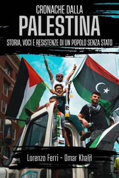 Cover Cronache dalla Palestina: storia, voci e resistenze di un popolo senza stato (eBook, ePUB)