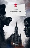 Was weißt du. Life is a Story - story.one Was weißt du. Life is a Story - story.one