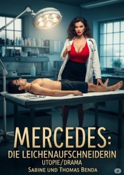 Cover Mercedes: Die Leichenaufschneiderin