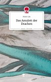 Das Amulett der Drachen. Life is a Story - story.one Das Amulett der Drachen. Life is a Story - story.one