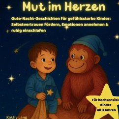 Cover Mut im Herzen -Gute-Nacht-Geschichten für gefühlsstarke Kinder