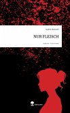 NUR FLEISCH. Life is a Story - story.one NUR FLEISCH. Life is a Story - story.one