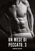 Un Mese di Peccato. 3 Un Mese di Peccato. 3