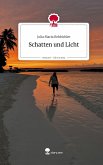 Schatten und Licht. Life is a Story - story.one Schatten und Licht. Life is a Story - story.one
