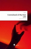 Contraband of My Own Life. Life is a Story - story.one