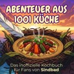 Das inoffizielle Kochbuch für Fans von Sindbad