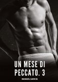 Un Mese di Peccato. 3 Un Mese di Peccato. 3