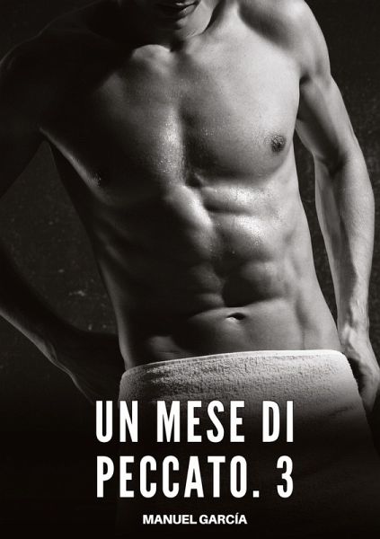Un Mese di Peccato. 3 Un Mese di Peccato. 3
