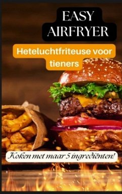 Cover Easy Airfryer Heteluchtfriteuse voor tieners: 5-ingrediëntenrecepten die iedereen kan maken