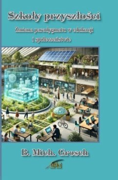 Szkoly przyszlosci - Grosch, Bernd Michael