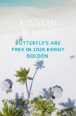 Butterfly's Are Free In 2025 Kenny Bolden