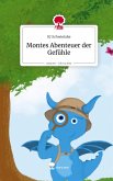 Montes Abenteuer der Gefühle. Life is a Story - story.one
