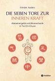Die sieben Tore zur inneren Kraft