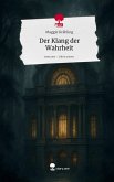 Der Klang der Wahrheit. Life is a Story - story.one