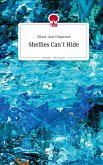 Shellies Can´t Hide. Life is a Story - story.one