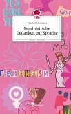 Feministische Gedanken zur Sprache. Life is a Story - story.one