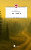 Die Fremde. Life is a Story - story.one