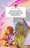 Mama & Malou Sommerregen und Wutgewitter. Life is a Story - story.one Mama & Malou Sommerregen und Wutgewitter. Life is a Story - story.one