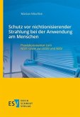 Schutz vor nichtionisierender Strahlung bei der Anwendung am Menschen Schutz vor nichtionisierender Strahlung bei der Anwendung am Menschen