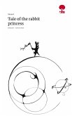 Tale of the rabbit princess. Life is a Story - story.one Tale of the rabbit princess. Life is a Story - story.one