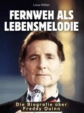 Die Biografie über Freddy Quinn
