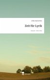 Zeit für Lyrik. Life is a Story - story.one Zeit für Lyrik. Life is a Story - story.one