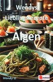 Wendys Lieblingsrezepte - Algen Wendys Lieblingsrezepte - Algen