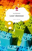 Louis' Abenteuer. Life is a Story - story.one