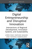 Digital Entrepreneurship and Disruptive Innovation (eBook, ePUB)