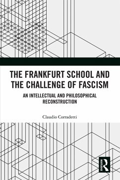 The Frankfurt School and the Challenge of Fascism (eBook, PDF) - Corradetti, Claudio
