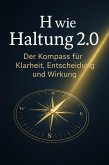 H wie Haltung 2.0 (eBook, ePUB)