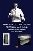 From Raw Cutting Toward Precision Machining (eBook, ePUB)