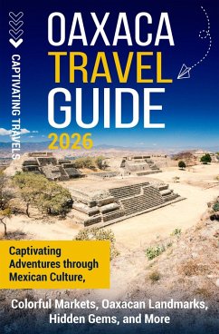 Cover Oaxaca Travel Guide (eBook, ePUB)