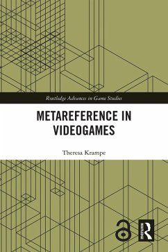 Metareference in Videogames (eBook, ePUB) - Krampe, Theresa