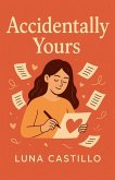 Accidentally Yours Accidentally Yours