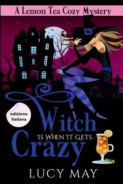 Cover Witch Is When It Gets Crazy - Edizione italiana