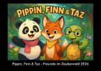 Pippin, Finn & Taz - Freunde im Zauberwald 2026 Fotokalender DIN A3 Pippin, Finn & Taz - Freunde im Zauberwald 2026 Fotokalender DIN A3