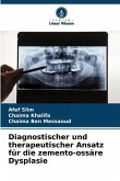 Diagnostischer und therapeutischer Ansatz für die zemento-ossäre Dysplasie Diagnostischer und therapeutischer Ansatz für die zemento-ossäre Dysplasie