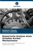 Numerische Analyse eines Schieber-Kurbel-Mechanismus