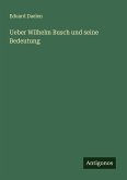 Ueber Wilhelm Busch und seine Bedeutung Ueber Wilhelm Busch und seine Bedeutung