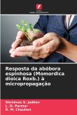 Resposta da abóbora espinhosa (Momordica dioica Roxb.) à micropropagação