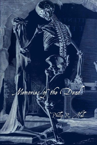 Memories of the Dead Memories of the Dead