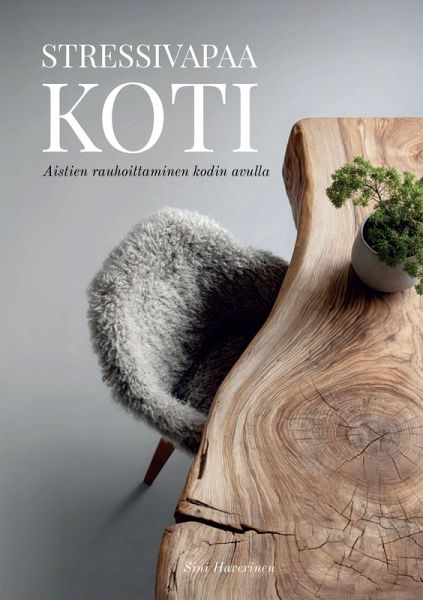 Stressivapaa koti Stressivapaa koti