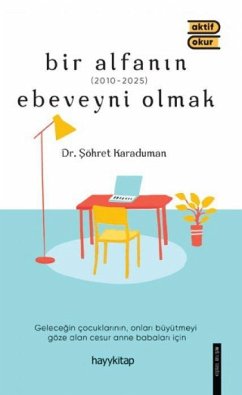 Cover Bir Alfanin Ebeveyni Olmak