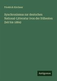 Synchronismus zur deutschen National-Litteratur (von der frühesten Zeit bis 1884)