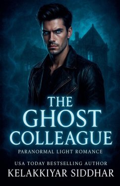 The Ghost Colleague - Siddhar, Kelakkiyar